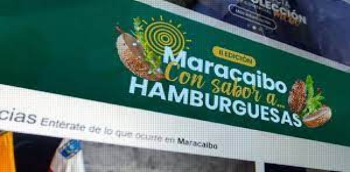 Segunda edición del concurso ‘Con Sabor a Maracaibo’ premiará la mejor hamburguesa de la ciudad